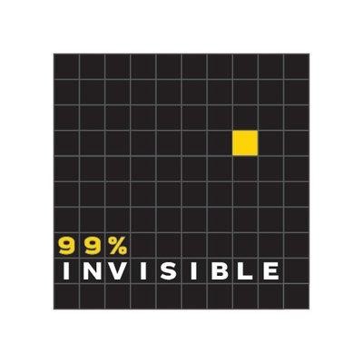 99% Invisible