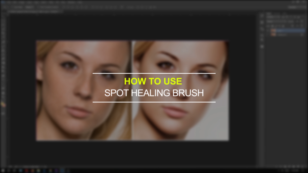 how to use spot healing brush in photoshop