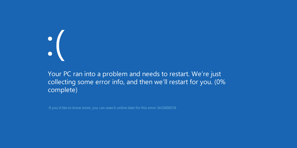 Error Code 0xc000021a