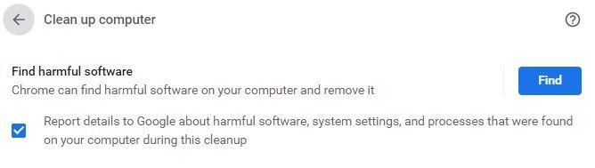 How To Use Clean up Tool To Remove Adware From Chrome step-6