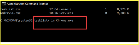 Type the command tasklist