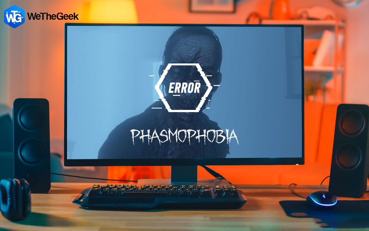 How To Fix Phasmophobia Stuck at 90% Loading Screen