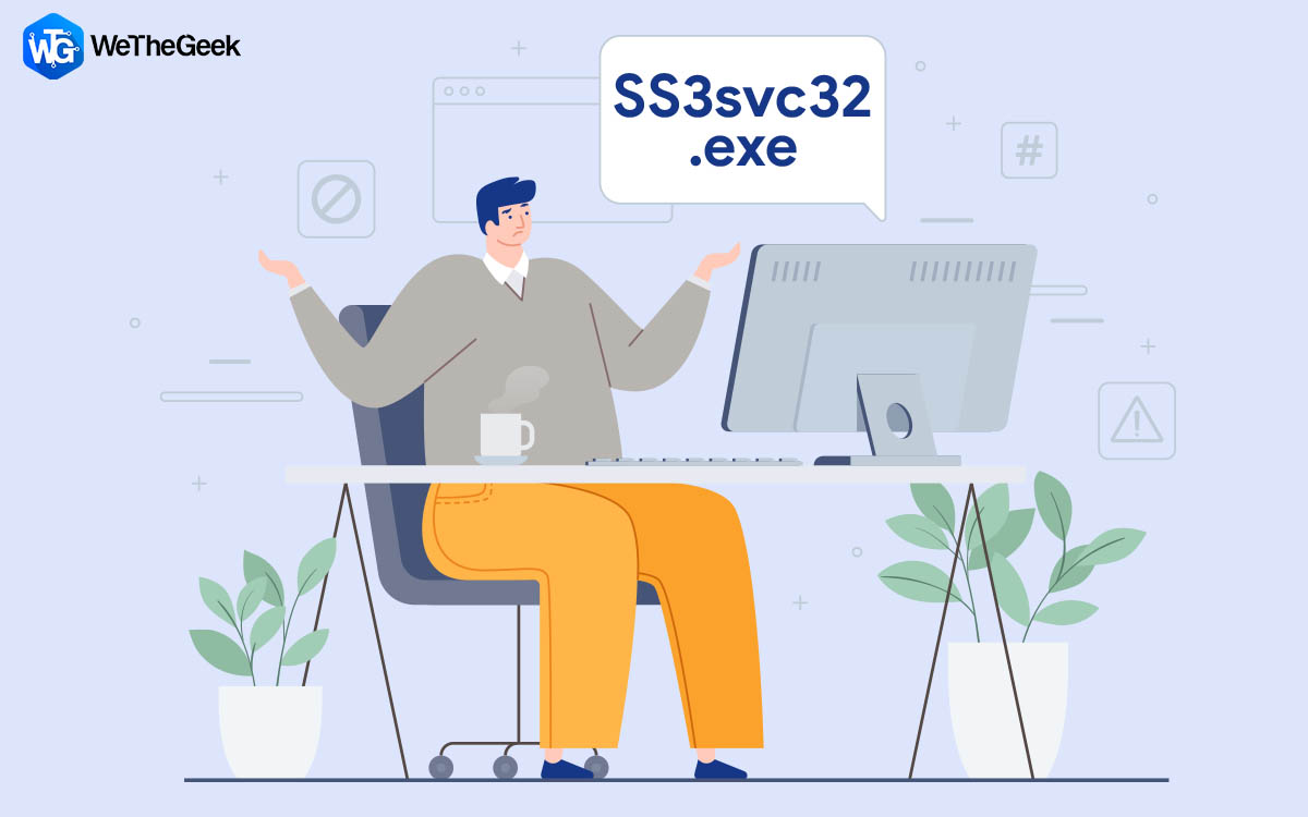 How To Fix SS3svc32.exe at startup in Windows 10