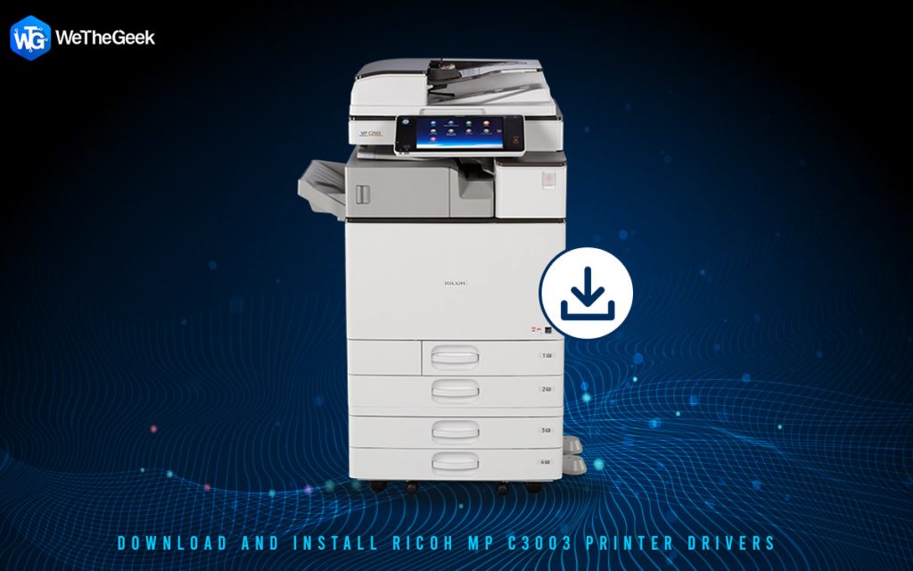 How To Download and Install Ricoh MP C3003 Printer Drivers