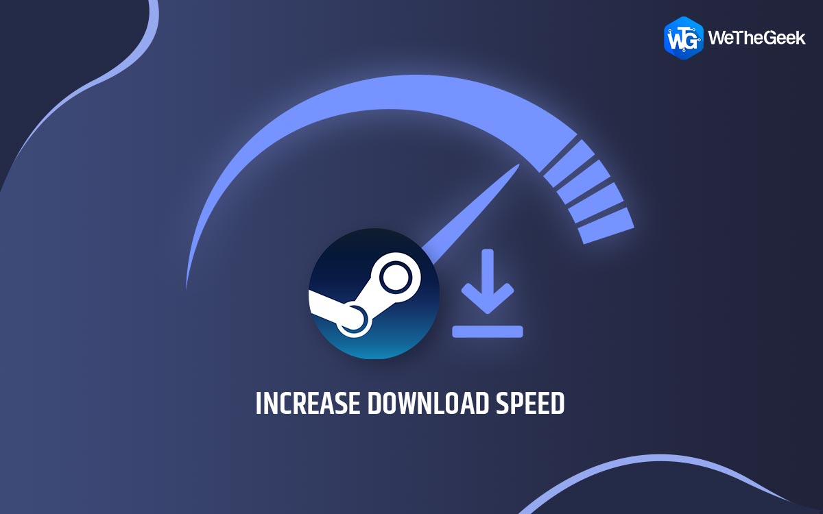 increase steam download speed