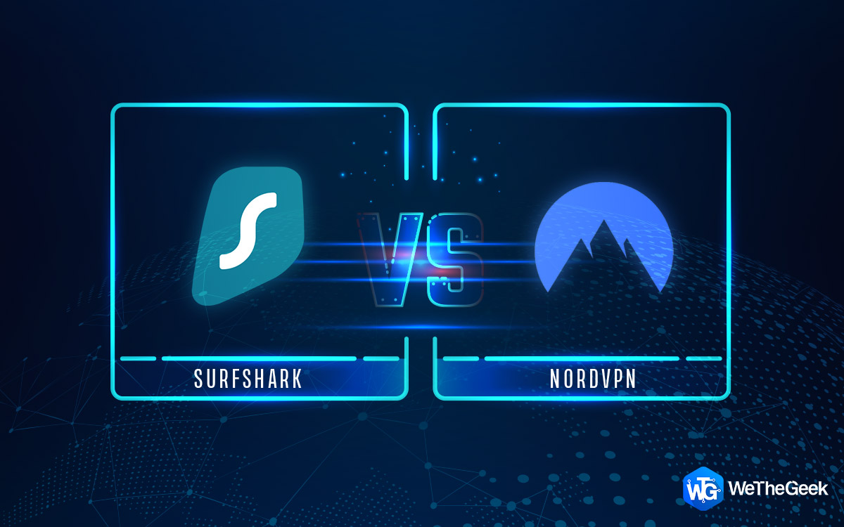 Surfshark vs NordVPN in 2022: Which is Better and Why?