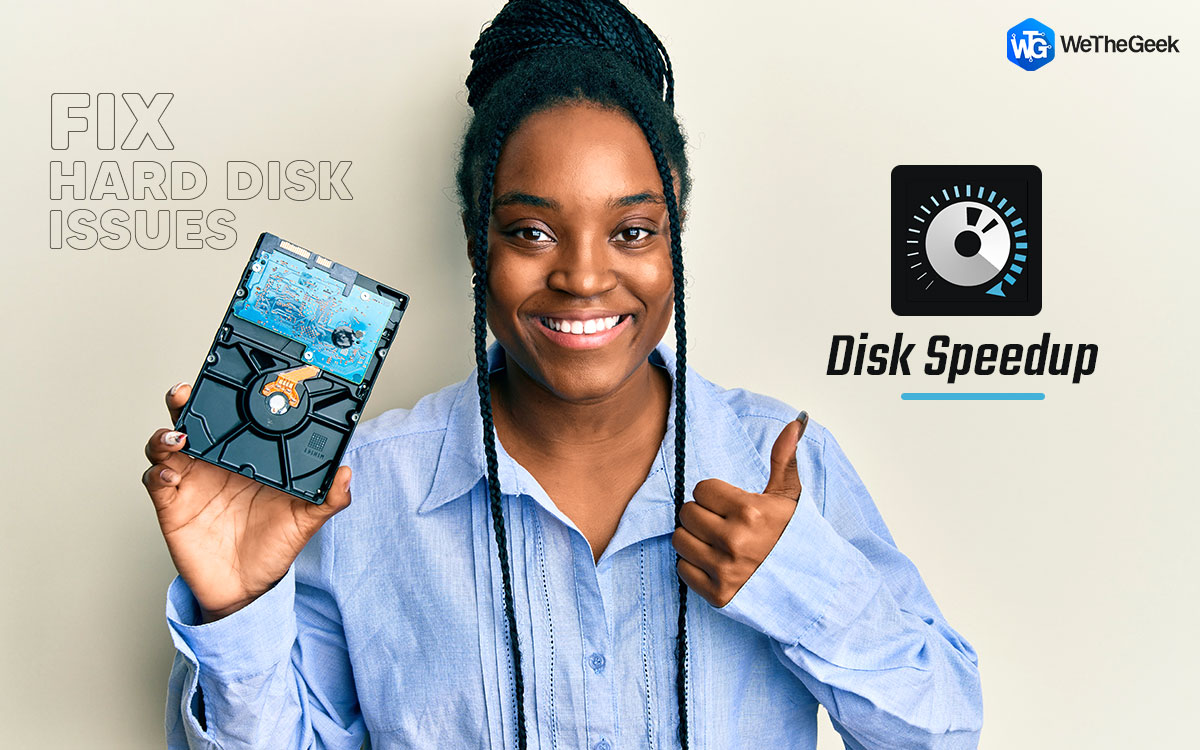 How To Fix Hard Disk Issues with Disk Speedup?