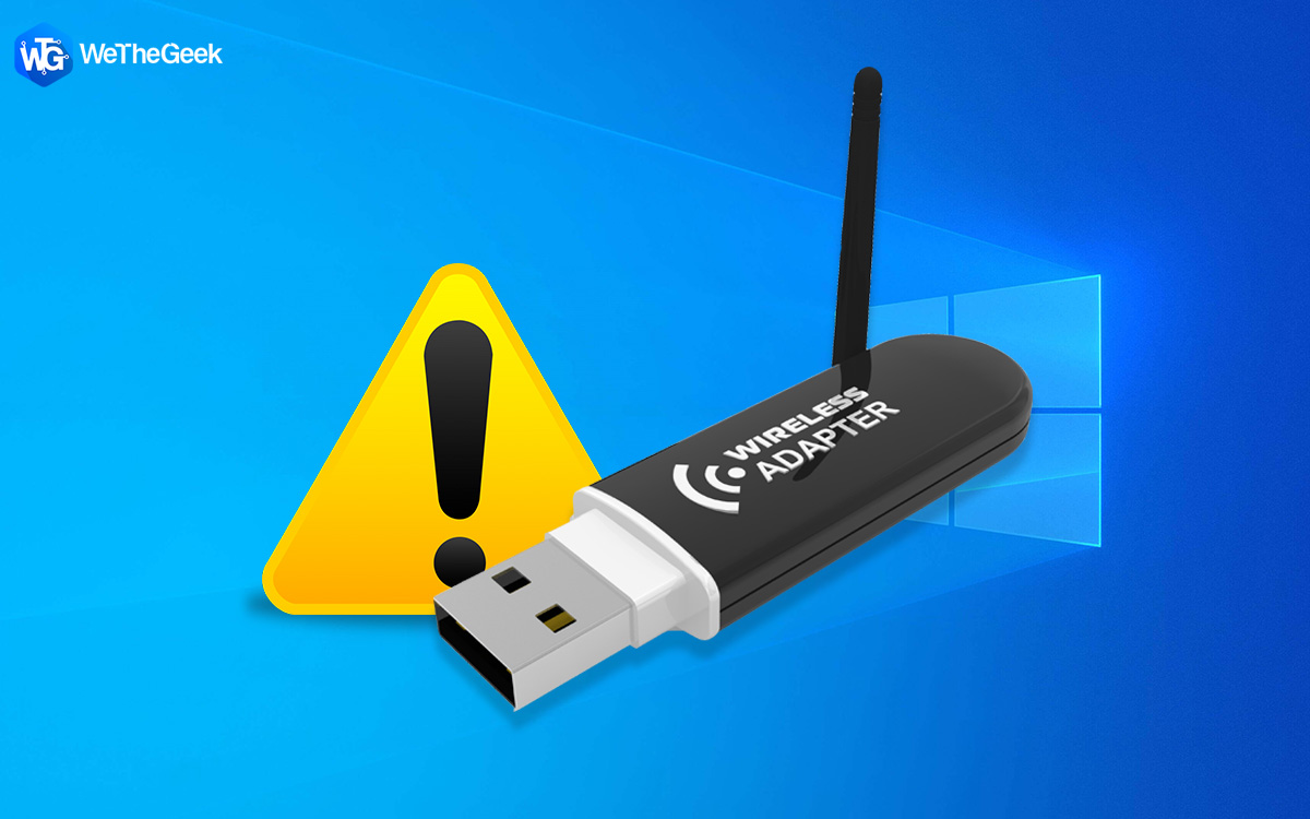  WiFi Adapter Not Working On Windows 10 Here s The Fix 