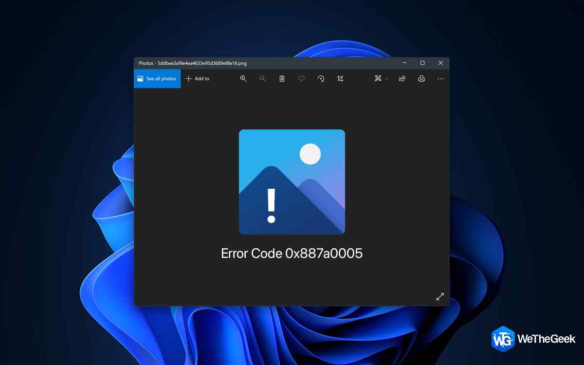 How to Fix Photos Error Code 0x887a0005 on Windows 11