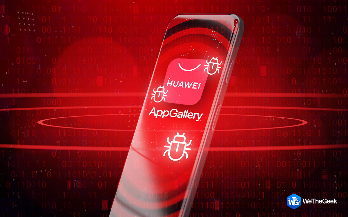 Malware Apps Found in Huawei’s AppGallery! Here Is What You Can Do