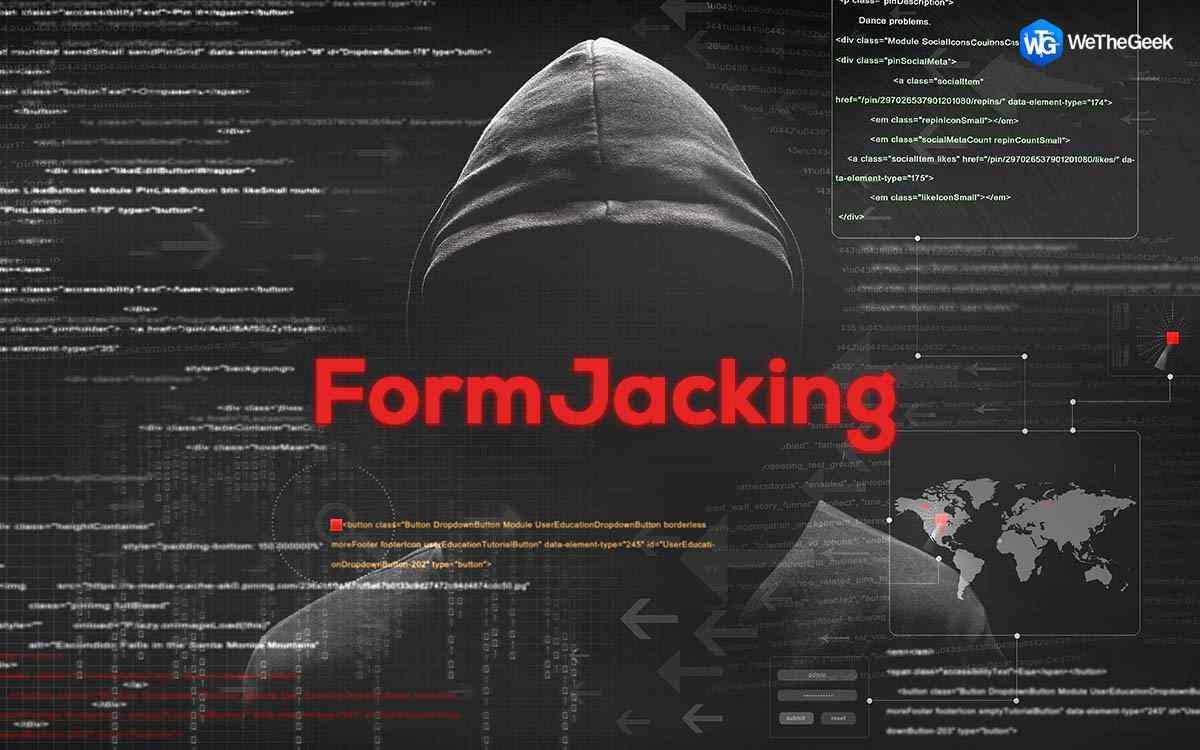 What is FormJacking and How Can We Protect Our PC