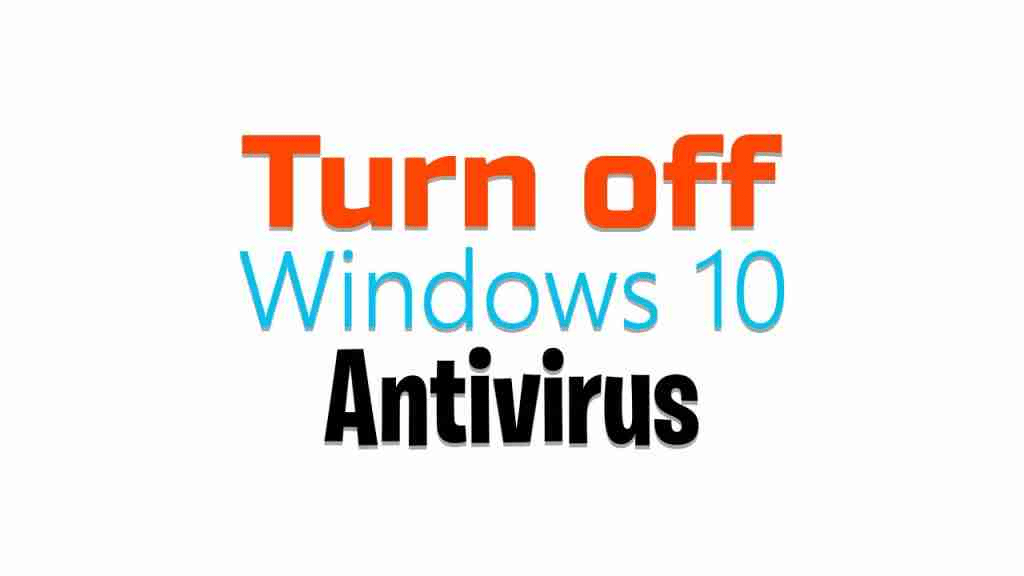 Antivirus Protection turn off