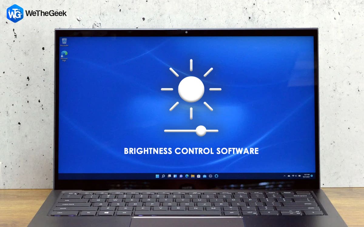 5 Best Brightness Control Software For Windows 11/10 PC