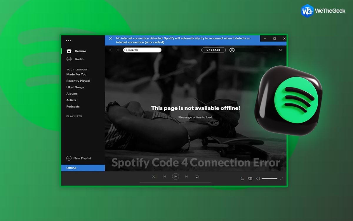 How To Fix The Spotify Code 4 Connection Error In Windows