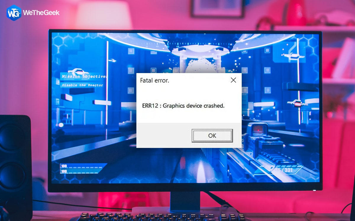 How To Fix err12 Graphics Device Crashed