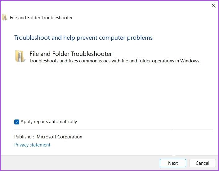 Run the File and Folder Troubleshooter