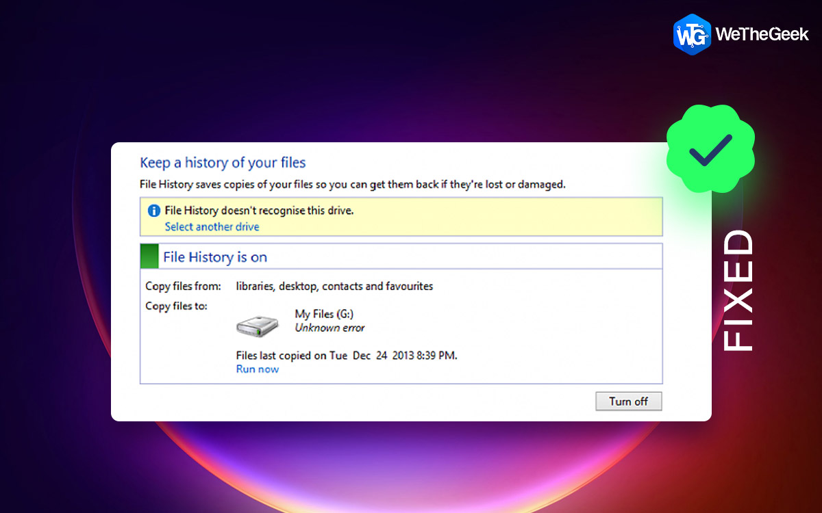 How To Fix “File History Does Not Recognize This Drive” Error