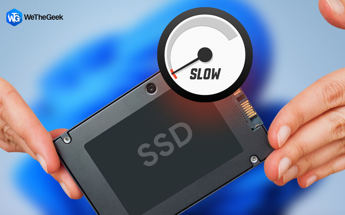 How to Fix Slow SSD Performance on Windows 11