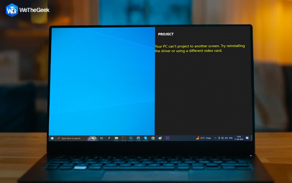 How To Fix The “Your PC Can’t Project To Another Screen” Error On Windows 11