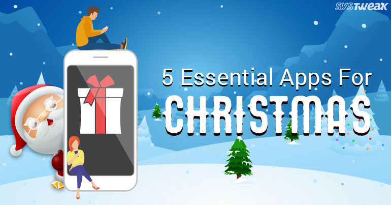 5 Essential Android Apps For Christmas